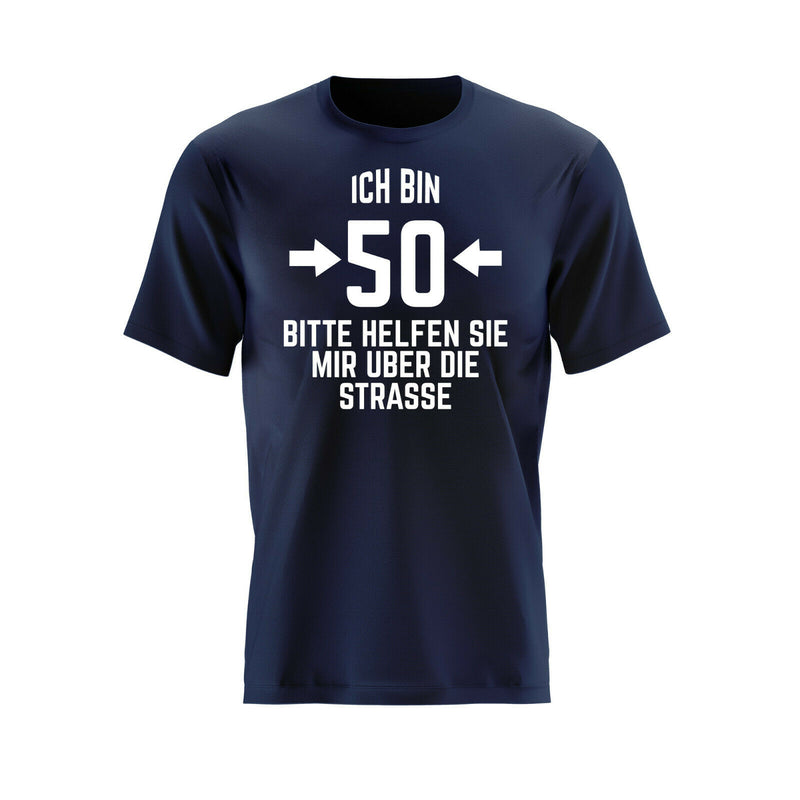 Bedrucktes Herren T-Shirt mit Motiv "Ich bin 50 - Bitte helfen Sie mir..."
