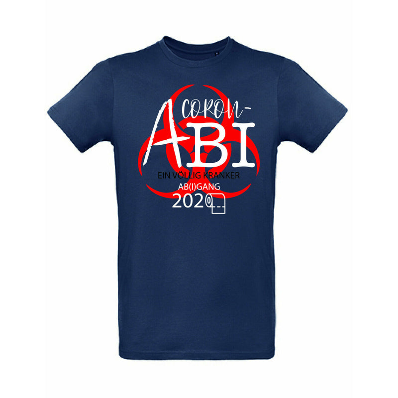 Bedrucktes T-Shirt für Abgänger " CoronABI - ein völlig kranker Abgang 2020 "