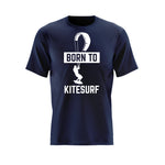 Born to Kitesurf T-Shirt (S-5XL)
